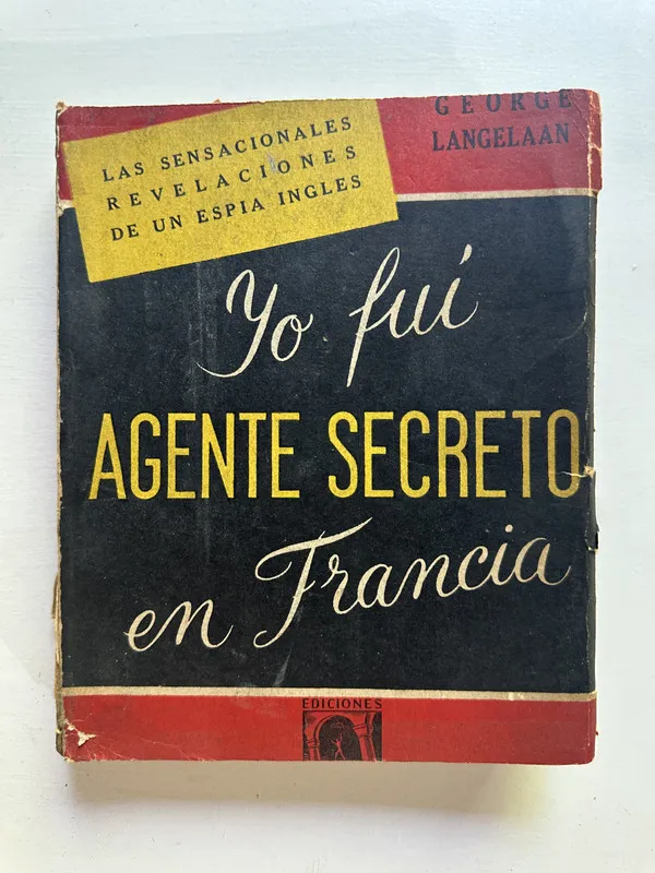 Yo fui agente secreto en Francia - Langelaar George (4i1)