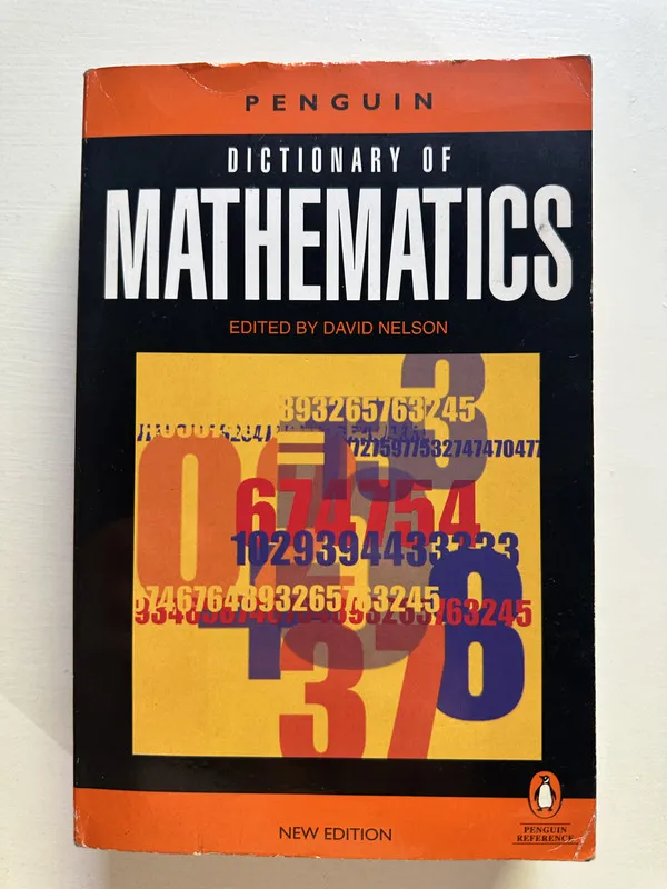 Dictionary of Mathematics - Nelson David (ed.) (4i2)