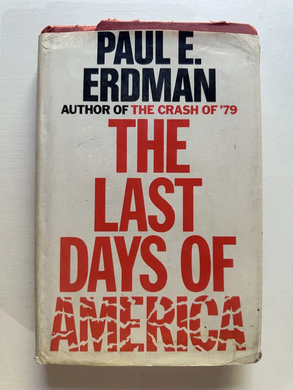 The last days of America - Erdman Paul E. (4i2)