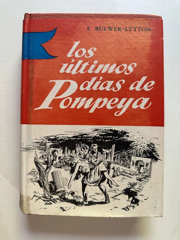 Los ultimos dias de Pompeya - Bulwer-Lytton Edward (4i2)