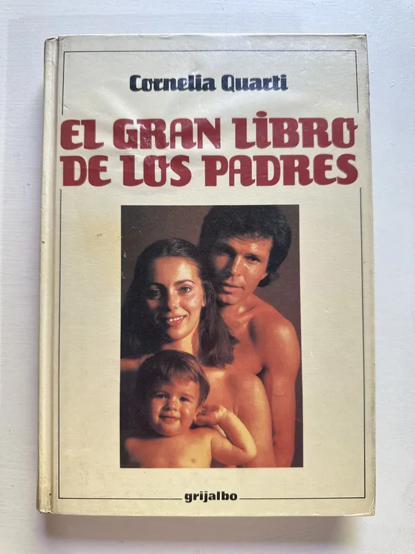 El gran libro de los padres - Quarti Cornelia (4i2)