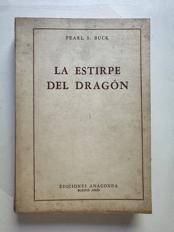 La estirpe del dragon - Buck Pearl S. (4i2)