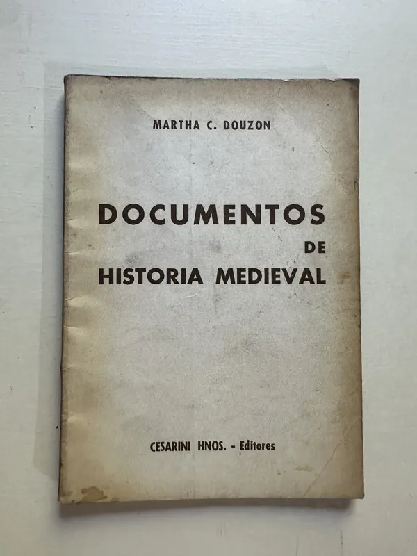 Documentos de historia medieval - Douzon Martha C. (4i2)