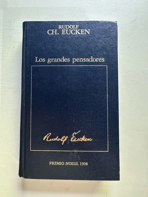 Los grandes pensadores - Eucken Rudolf (4i6)