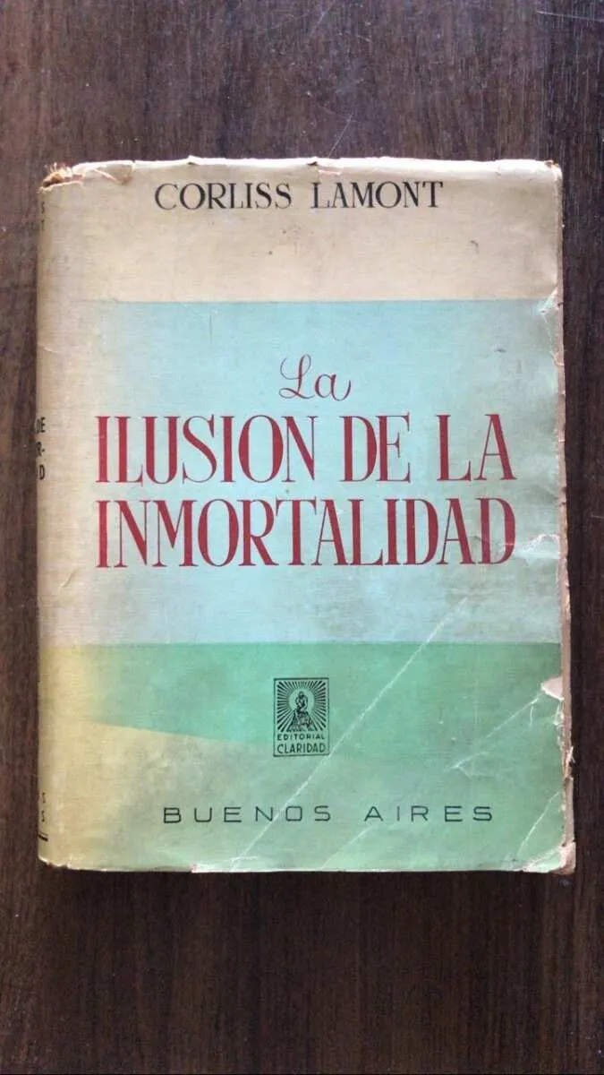 La Ilusion De La Inmortalidad - Lamont, Corliss (v1)