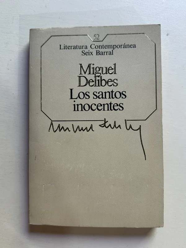 Los santos inocentes - Delibes Miguel (4i6)