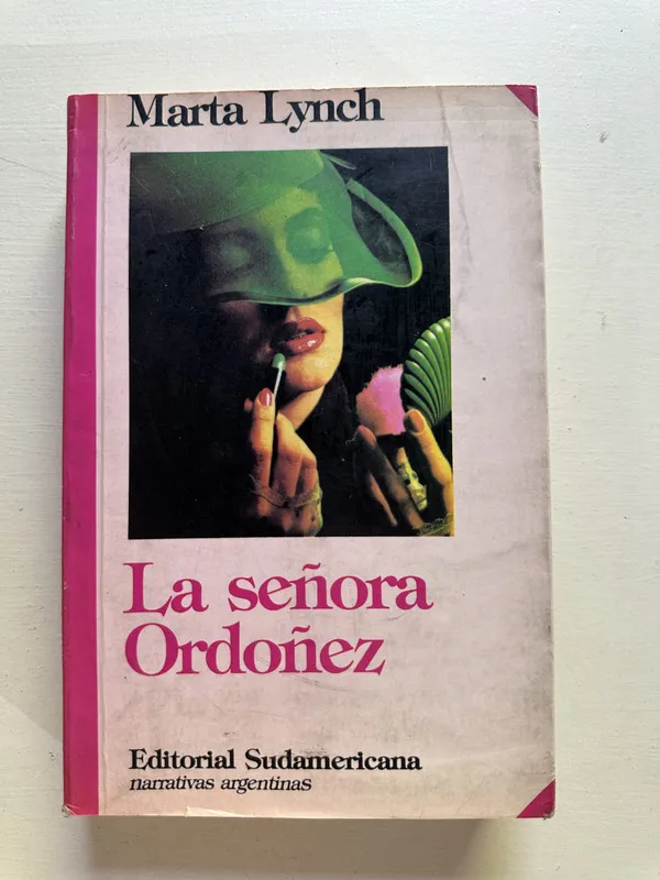 La señora Ordoñez - Lynch Marta (4i6)