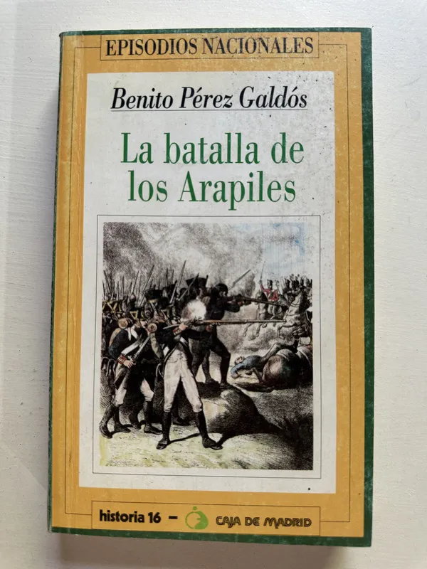 La batalla de los Arapiles - Perez Galdos Benito (4i6)