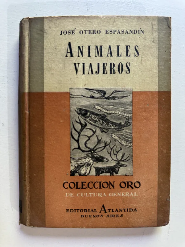Animales viajeros - Otero Espasandin Jose (4i6)