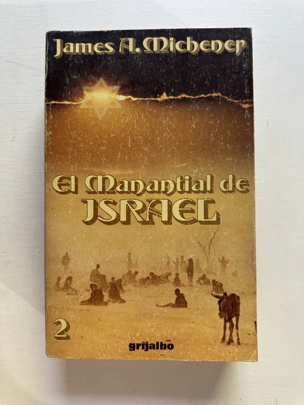 El manantial de Israel (Tomo 2) - Michener James A. (4i7)