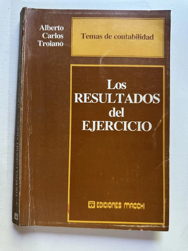 Los resultados del ejercicio - Troiano Alberto Carlos (4i7)
