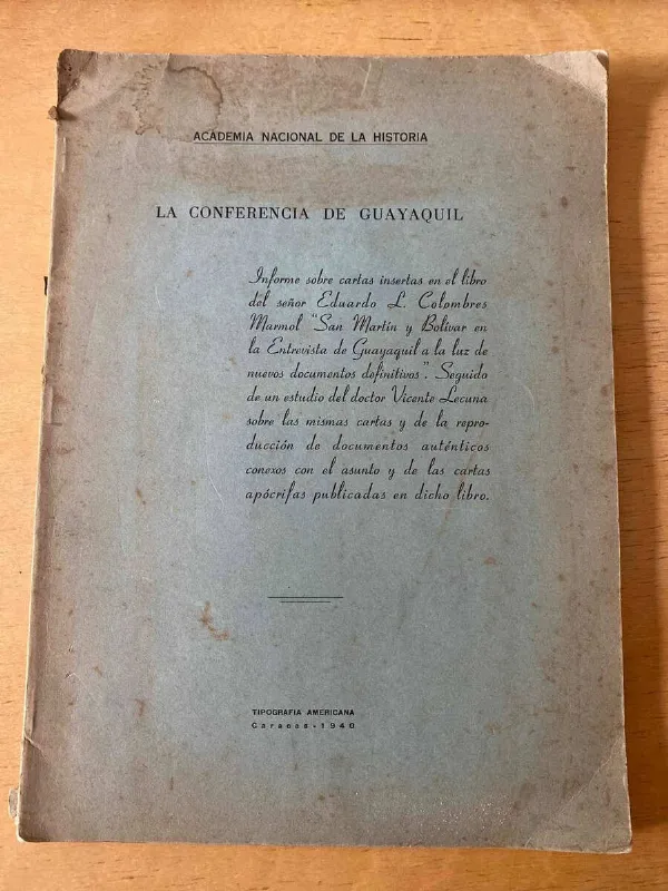 Tapa de La Conferencia De Guayaquil - Colombres Marmol; Lecuna (d3)