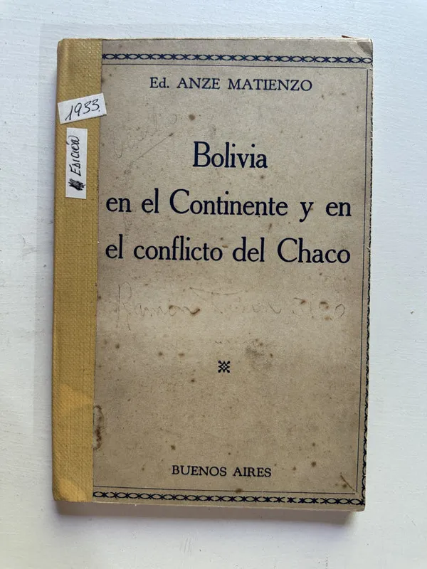 Bolivia en el continente y en el conflicto - Matienzo (4i7)