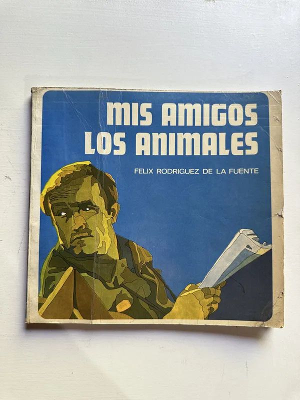 Tapa de Mis amigos los animales - Rodriguez de la Fuente (4c6)