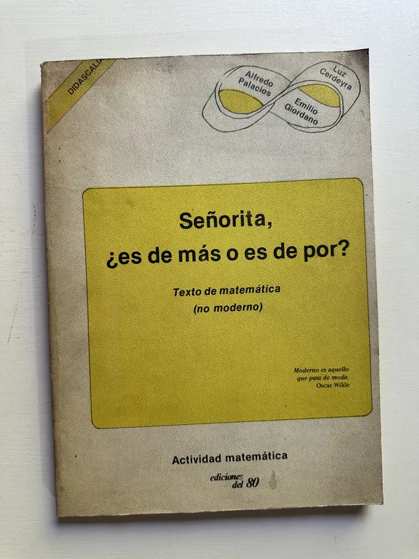 Señorita ¿es de mas o - Palacios / Giordano / Coleyra (4c6)