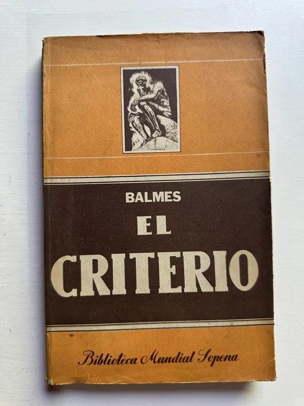 El criterio - Balmes Jaime (4c6)