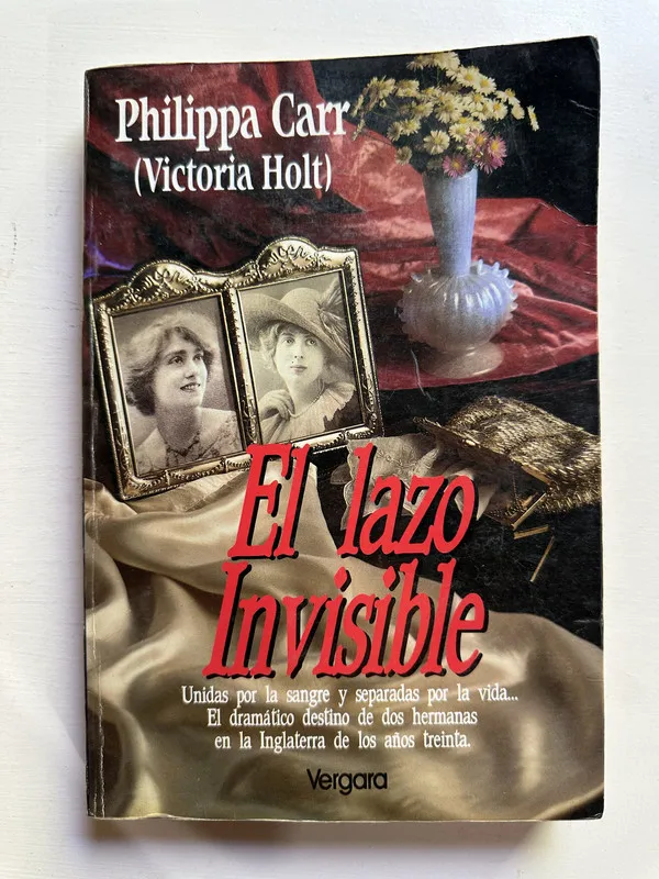 El lazo invisible - Carr Philippa (Victoria Holt) (4c6)