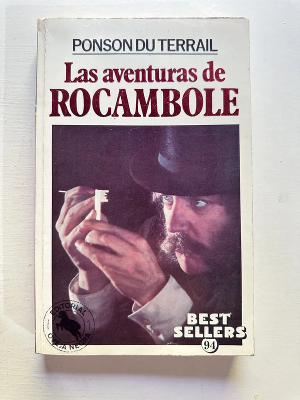Las aventuras de Rocambole - Ponson du Terrail Pierre (4c6)