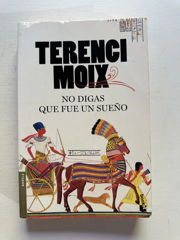 No digas que fue un sueño - Moix Terenci (4c6)