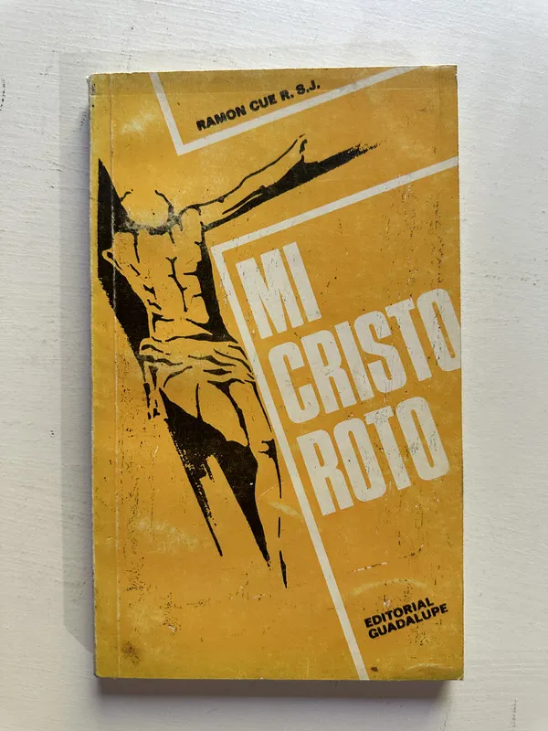 Mi Cristo roto - Cue Ramon (4c7)