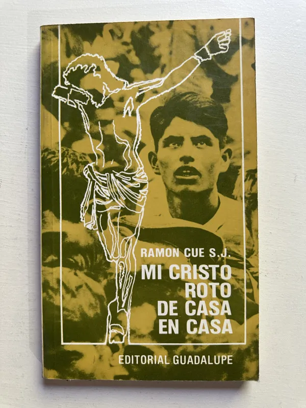 Mi Cristo roto de casa en casa - Cue Ramon (4c7)