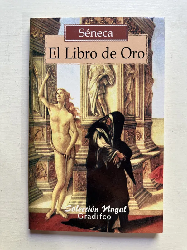 El libro de oro - Seneca (4c7)