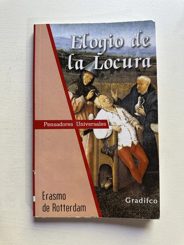 Elogio de la locura - Erasmo de Rotterdam (4c7)