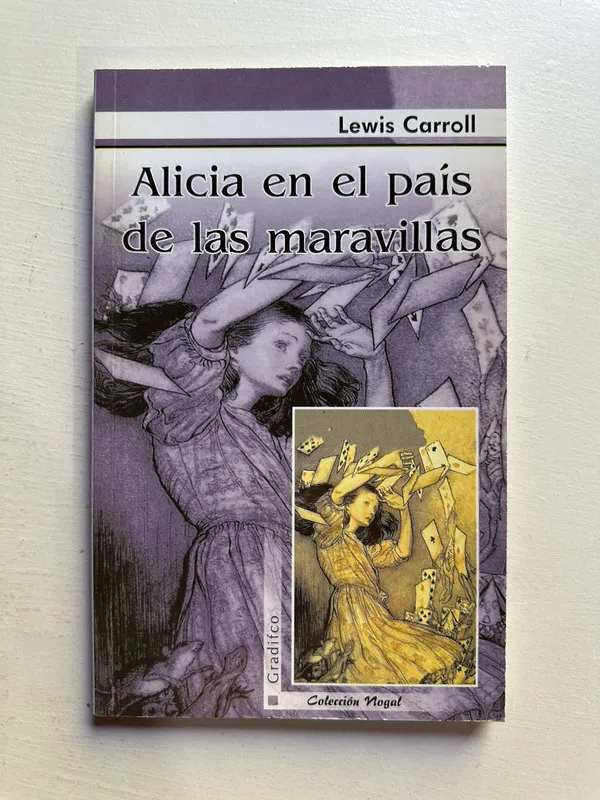 Alicia en el pais de las maravillas - Carroll Lewis (4c7)