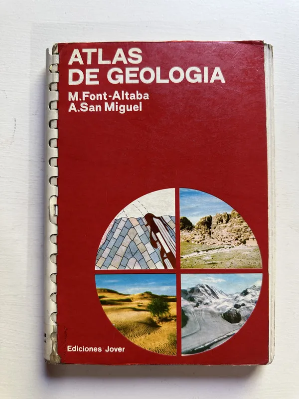 Atlas de geologia - Font Altaba M. / San Miguel A. (4c7)