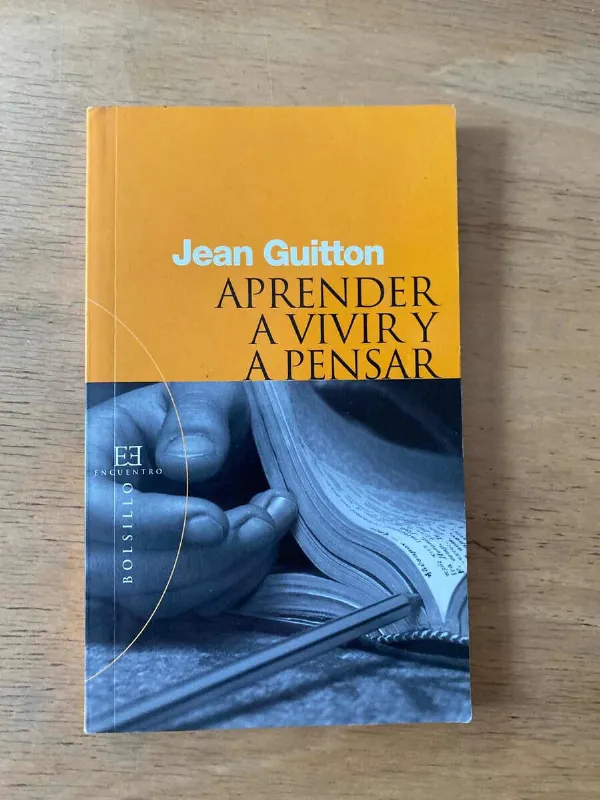 Aprender A Vivir Y Pensar - Guitton, Jean (X3)