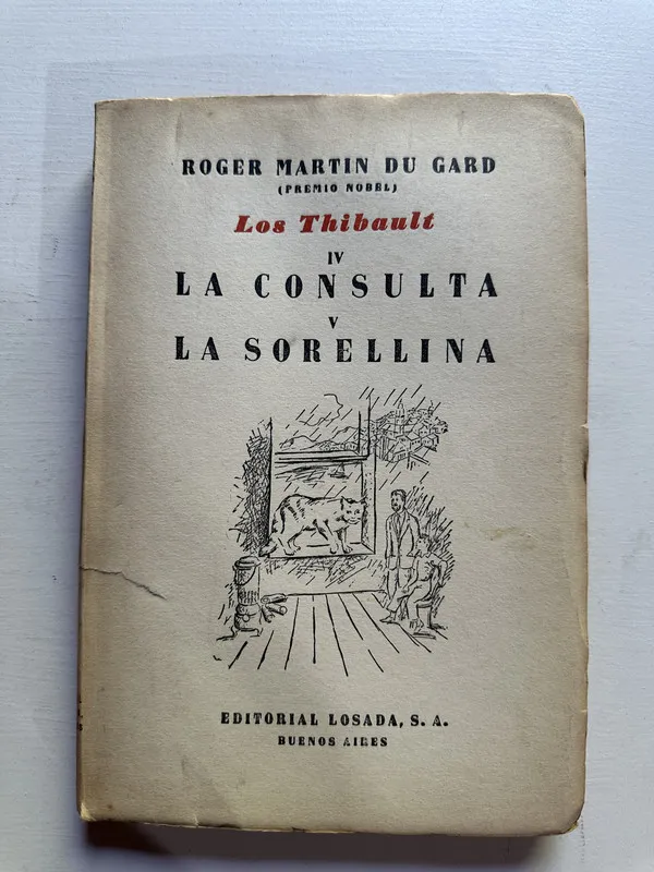Los Thibault IV-V - Martin du Gard Roger (4c7)