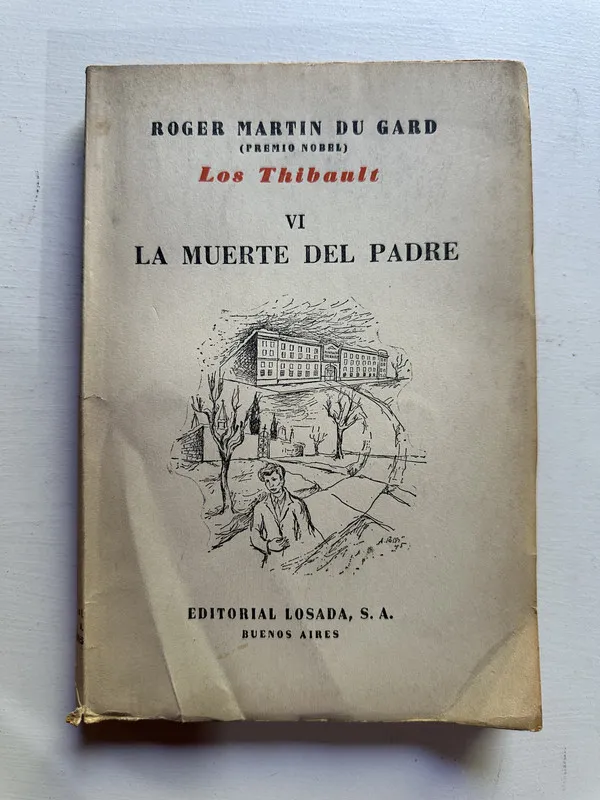 Los Thibault VI - Martin du Gard Roger (4c7)