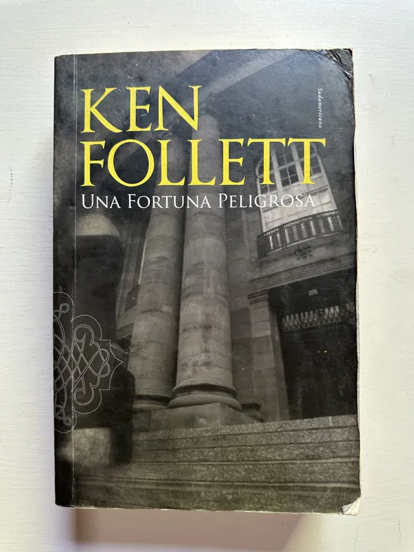 Una fortuna peligrosa - Follett Ken (4c7)