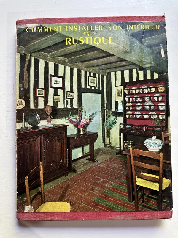 Comment installer son interieur en rustique - (4c7)