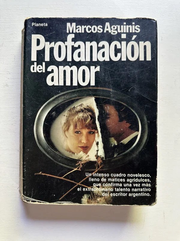 Profanacion del amor - Aguinis Marcos (4j1)