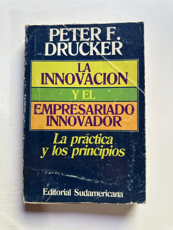 La innovacion y el empresariado innovador - Drucker (4j1)