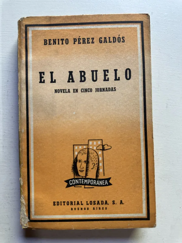El abuelo - Perez Galdos Benito (4j1)