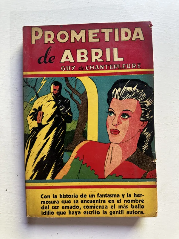 Prometida de abril - Chantepleure Guy de (4j1)