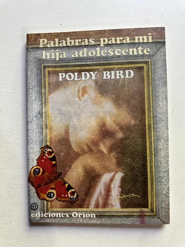 Palabras para mi hija adolescente - Bird Poldy (4j1)