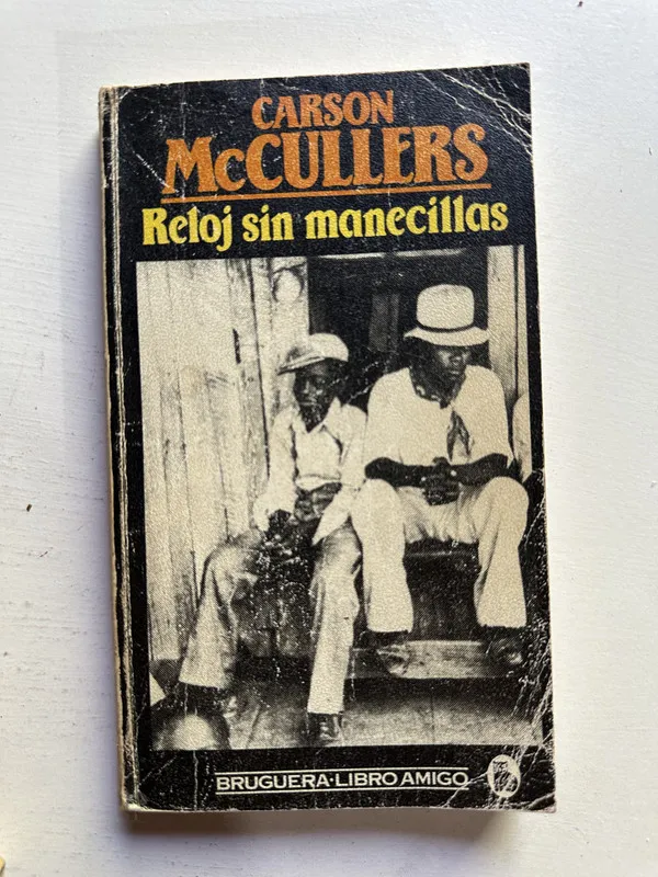 Reloj sin manecillas - McCullers Carson (4j1)