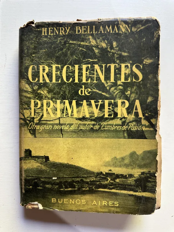 Crecientes de primavera - Bellamann Henry (4j1)
