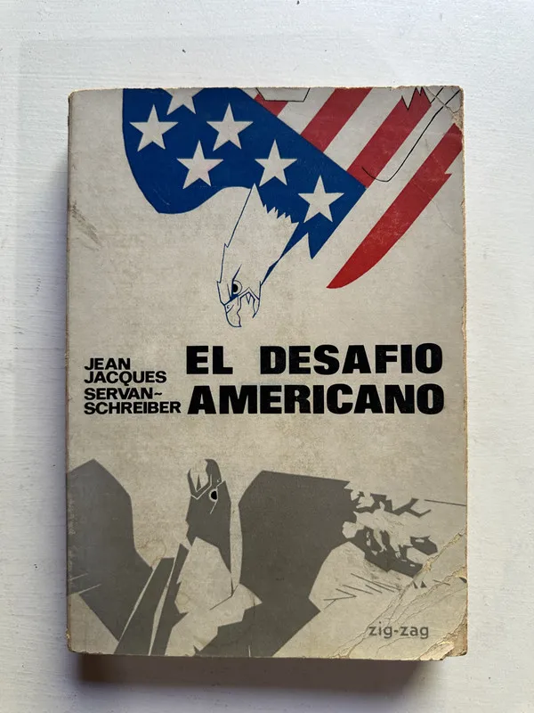 El desafio americano - Servan-Schreiber Jean-Jacques (4j1)