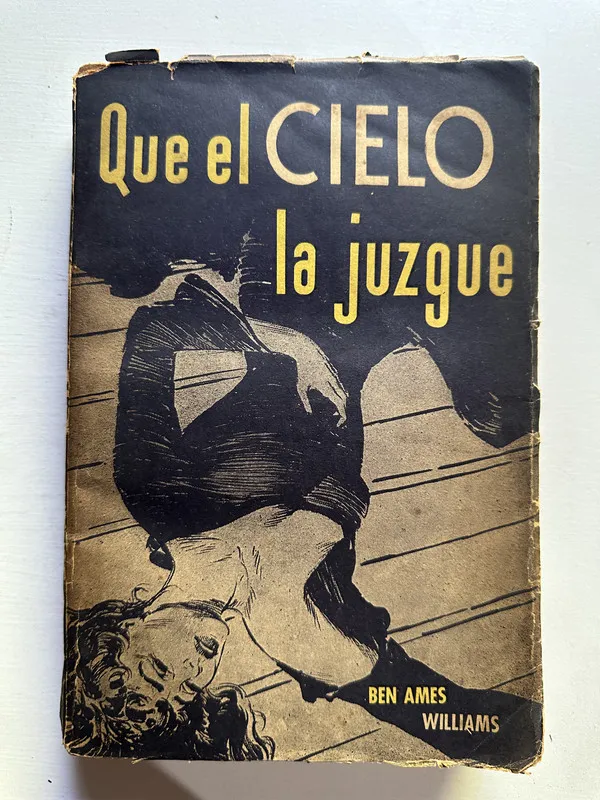 Que el cielo la juzgue - Ames Williams Ben (4j2)