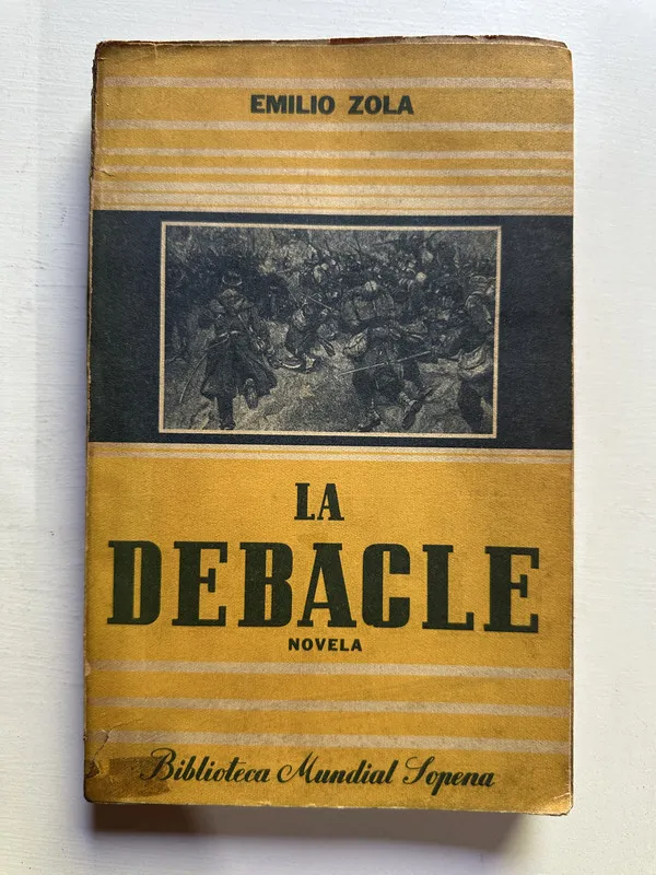 La debacle - Zola Emilio (4j2)