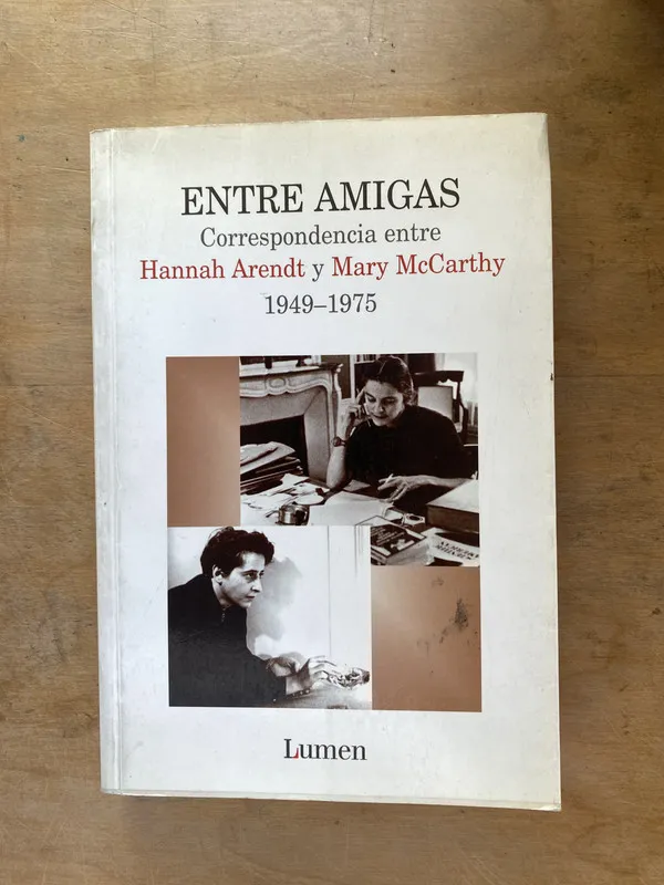 Entre amigas - Arendt Hannah; McCarthy Mary (nn6)