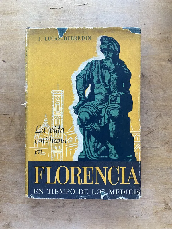 La vida cotidiana en Florencia en tiempo de - Dubreton (nn6