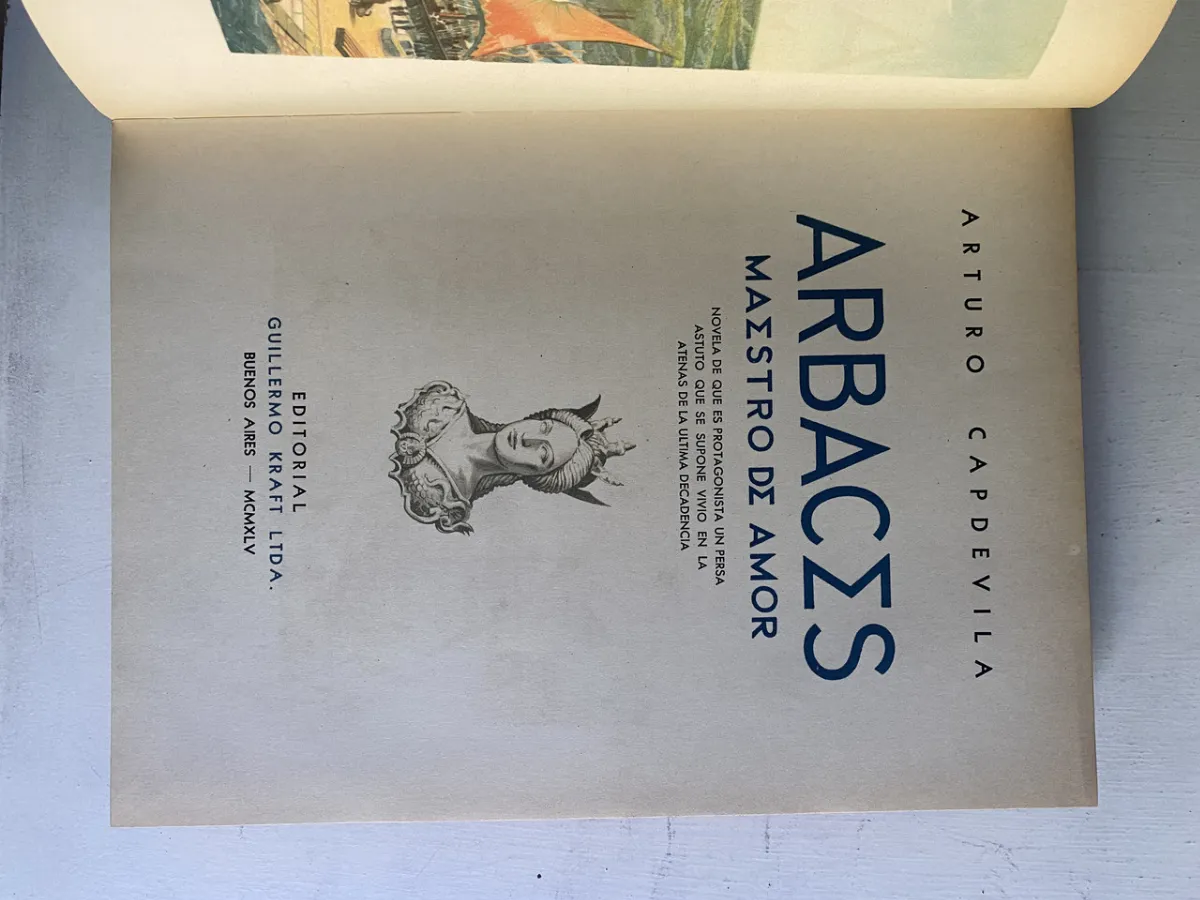 Arbaces maestro de amor - Capdevila Arturo (4d1)
