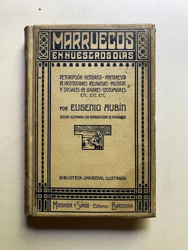 Marruecos en nuestros dias - Aubin Eugenio (4d1)