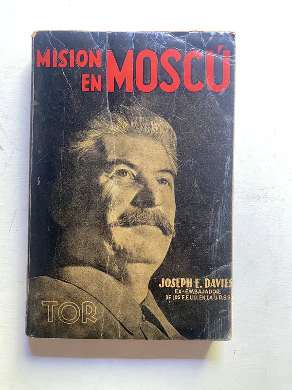Mision en Moscu - Davies Joseph E. (4c2)