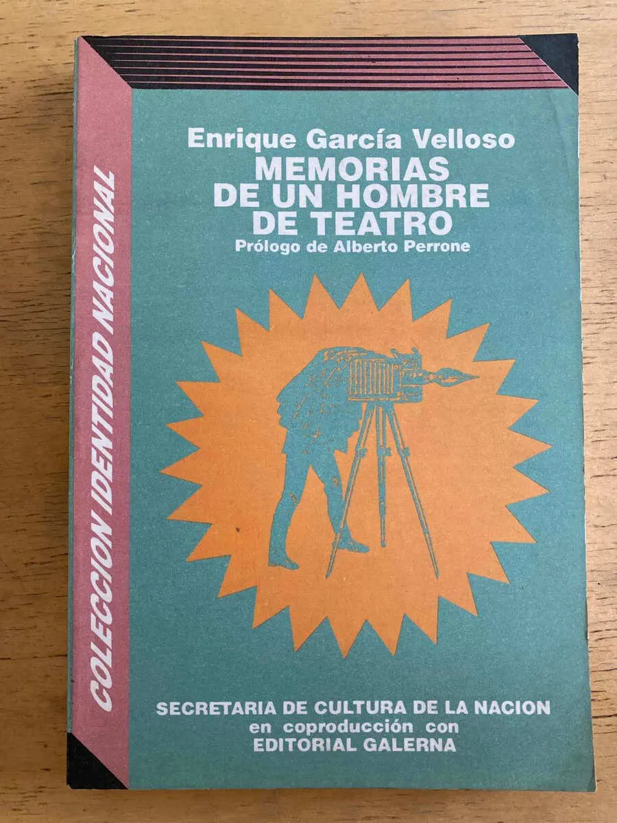 Memorias De Un Hombre De Teatro - Garcia Velloso(k6)